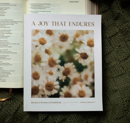 A Joy That Endures